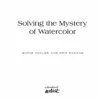 solving the mystery of watercolor