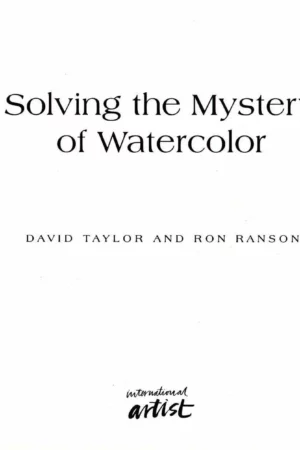 solving the mystery of watercolor