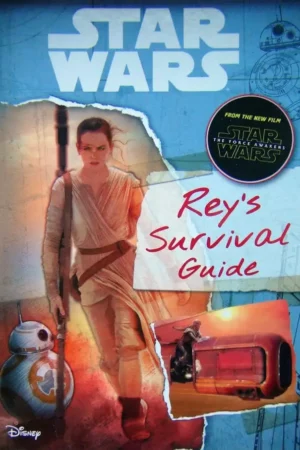 star wars the force awakens reys survival guide