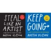 steal like an artist 10 things nobody told you about being creative austin kleon keep going 10 ways to stay creative in good times and bad austin kleon set of 2 books