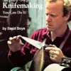 step by step knifemaking you can do it