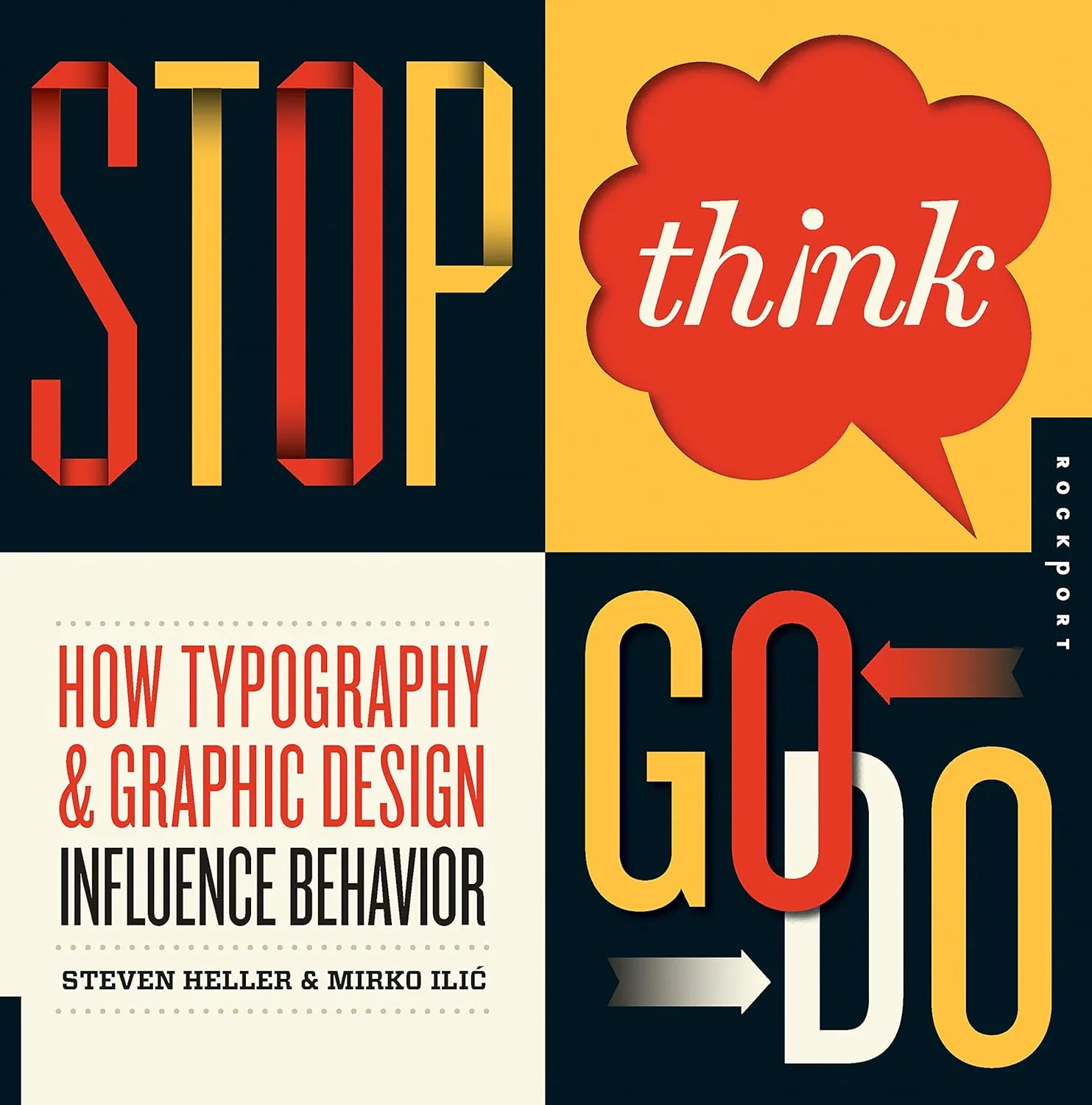 stop think go do how typography and graphic design influence behavior