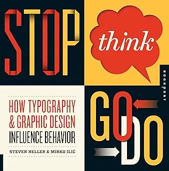 stop think go do how typography and graphic design influence behavior2