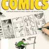 storytelling secrets of comics manga and graphic novels