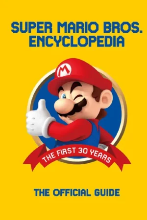 super mario encyclopedia the official guide to the first 30 