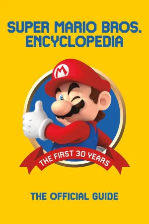 super mario encyclopedia the official guide to the first 30 years