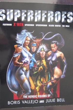 superheroes the heroic visions of boris vallejo and julie bell