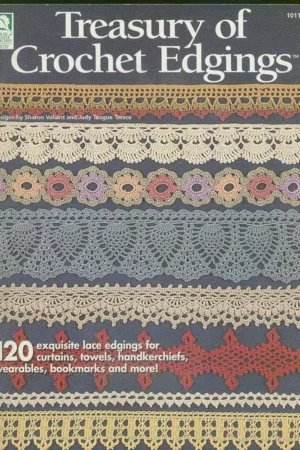 treasury of crochet edgings 120 exquisite lace edgings for curtains