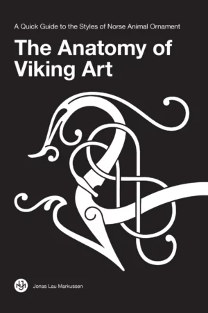 the anatomy of viking art a quick guide to the styles of norse animal ornament