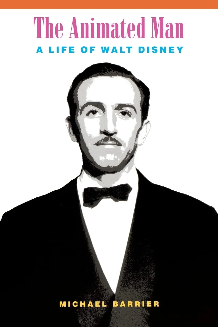 the animated man a life of walt disney 1