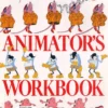 the animators workbook step by step techniques