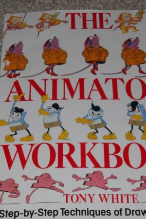 the animators workbook step by step techniques of drawn animation