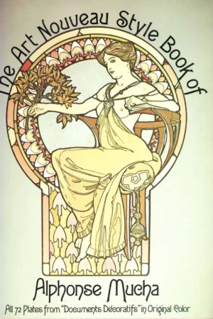 the art nouveau style book of alphonse mucha dover fine art history of art