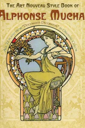 the art nouveau style book of alphonse mucha dover fine art history of art 1