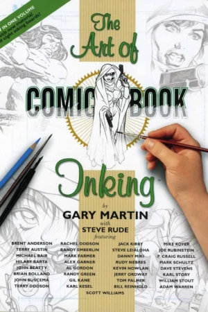 the art of comic book inking 2nd edition