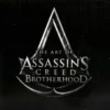the art of assassins creed brotherhood