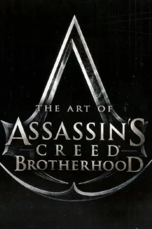 the art of assassins creed brotherhood