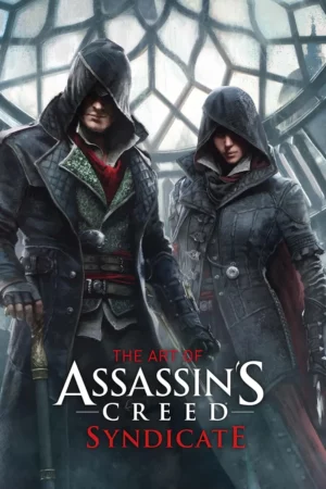 the art of assassins creed syndicate