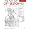 the art of city sketching a field manual