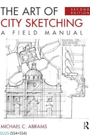 the art of city sketching a field manual 