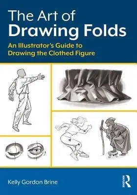 the art of drawing folds an illustrators gui