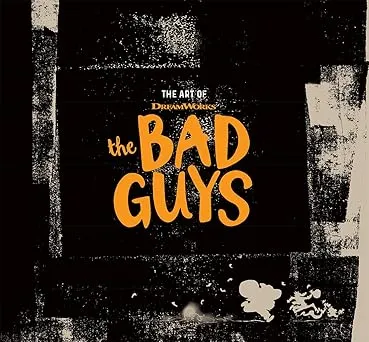 the art of dreamworks the bad guys2