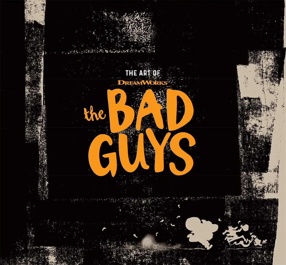 the art of dreamworks the bad guys 1
