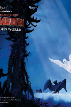 the art of how to train your dragon the hidden world