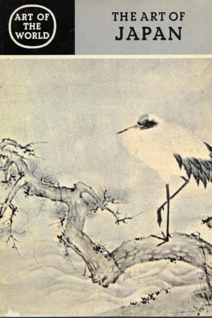 the art of japan from the jomon to the tokugawa period art of the world series
