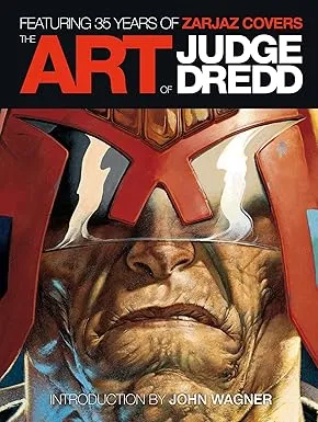 the art of judge dredd featuring 35 years of zarjaz covers2