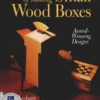 the art of making small wood boxes award winning designs