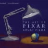 the art of pixar short films