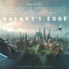 the art of star wars galaxys edge