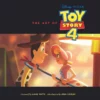 the art of toy story 4 toy story art book pixar animation process book disney