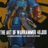 the art of warhammer 40000