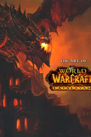 the art of world of warcraft cataclysm hardcover art 1 1