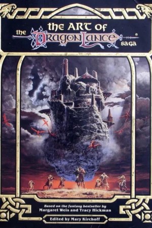 the art of the dragonlance saga based on the fantasy bestseller by margaret weis and tracy hickmann