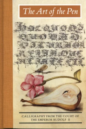 the art of the pen calligraphy from the court of th