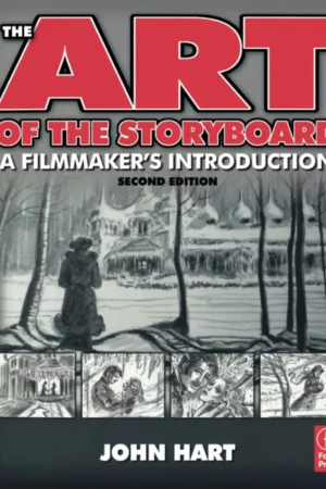 the art of the storyboard a filmmakers introduction second edition