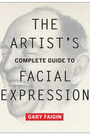 the artists complete guide to facial expression 1