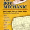 the boy mechanic best projects from the cla