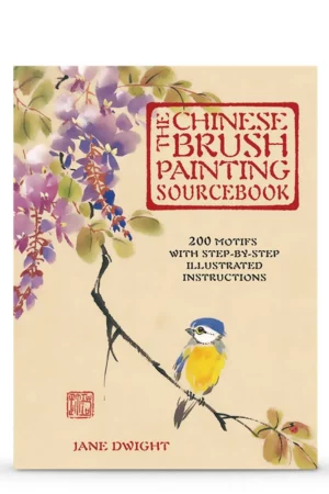 the chinese brush painting sourcebook over 200 exquisite motifs to recreate with step by step instructions