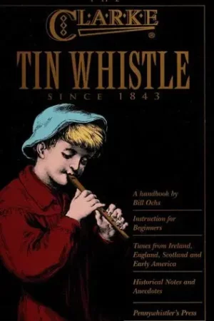 the clarke tin whistle since 1843