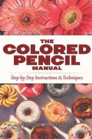 the colored pencil manual