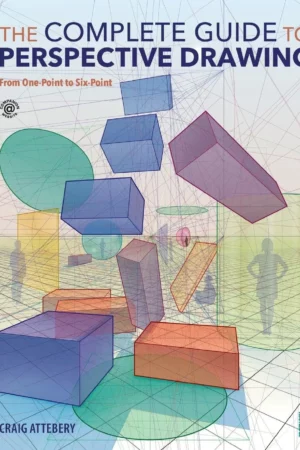 the complete guide to perspective drawing from one point to six point 1