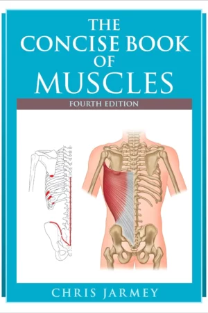 the concise book of muscles fourth edition 1