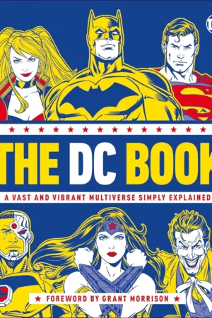 the dc book a vast and vibrant multiverse simply explained 1