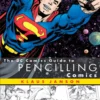 the dc comics guide to pencilling comics