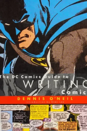 the dc comics guide to writing comics