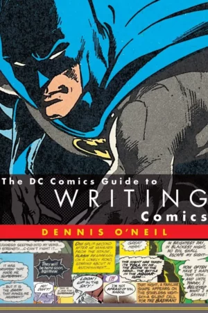 the dc comics guide to writing comics 1